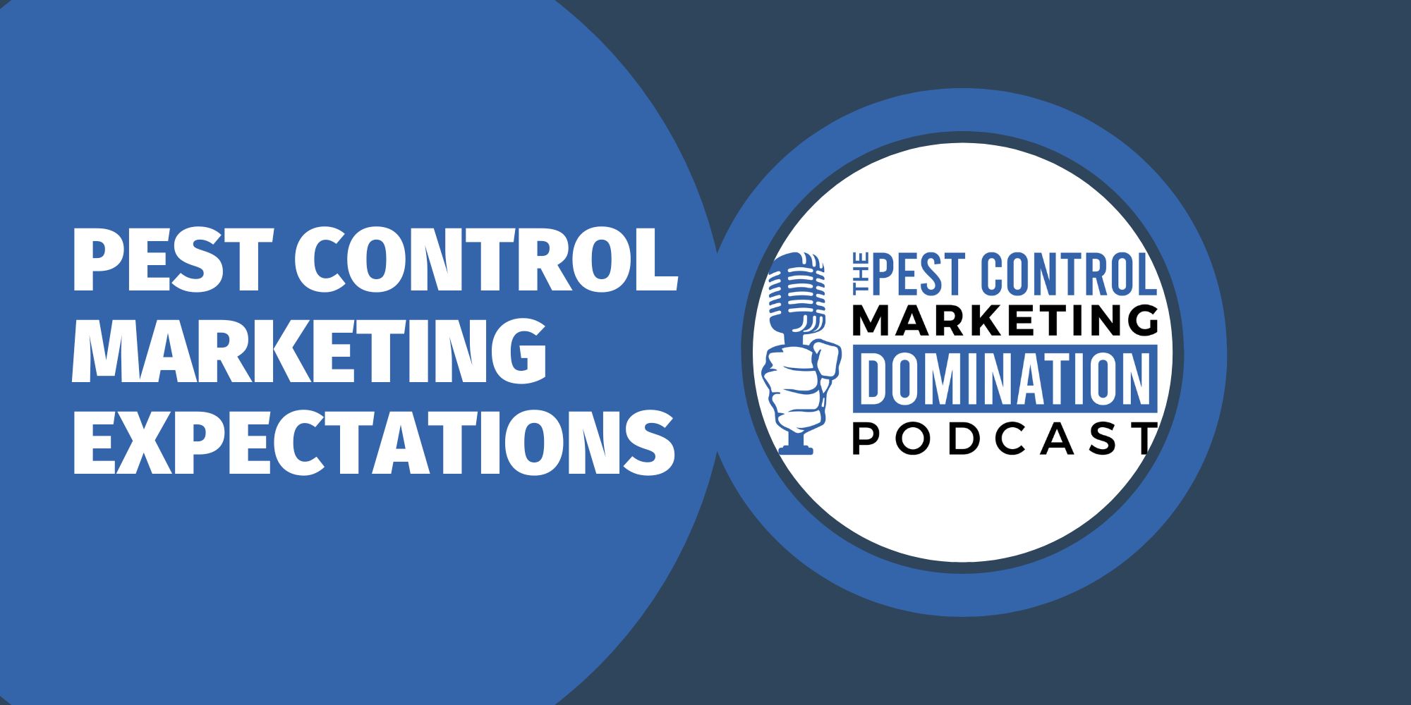 Pest Control Marketing Expectations