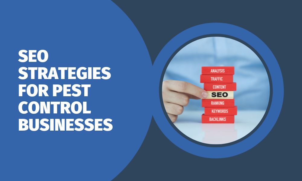 SEO Strategies for Pest Control Businesses
