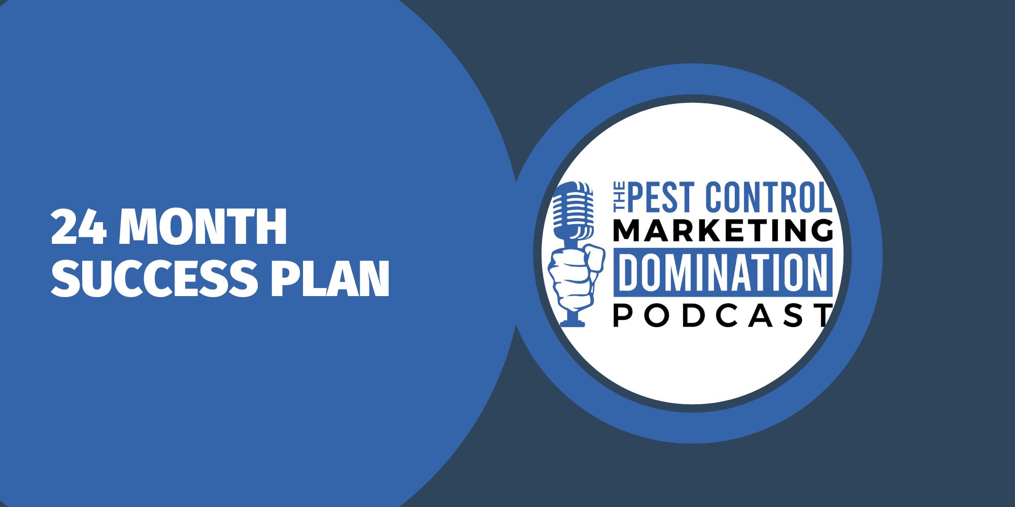 24 Month Success Plan