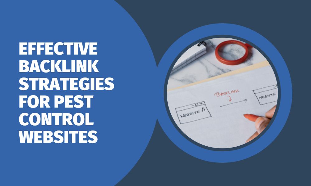 Effective Backlink Strategies for Pest Control Websites