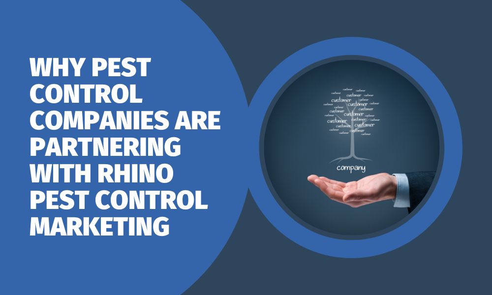 Why Pest Control Companies Are Partnering With Rhino Pest Control Marketing
