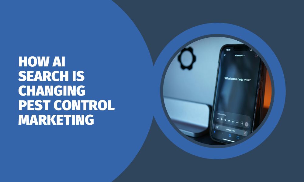 How AI Search Is Changing Pest Control Marketing